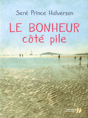 cover image of Le bonheur côté pile